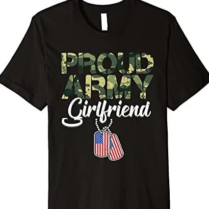 Proud US Army Girlfriend T-Shirt-- Layered Multi-layer Single Layer